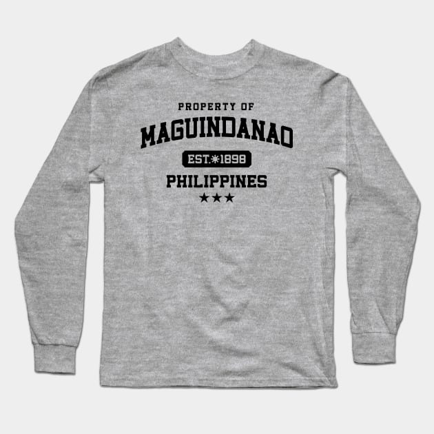 Maguindanao - Property of the Philippines Shirt Long Sleeve T-Shirt by pinoytee